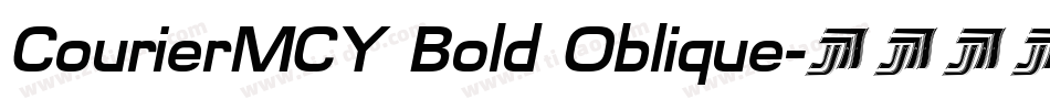 CourierMCY Bold Oblique字体转换